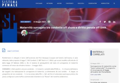 G. Losappio, “Maternità surrogata tra condotte off shore e diritto penale off limit”, in www.sistemapenale.it
